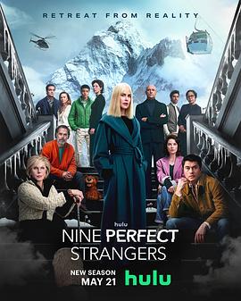 91精品黑料吃瓜《九个完美陌生人 第二季 Nine Perfect Strangers Season 2》免费在线观看