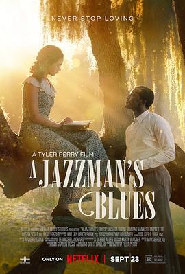 91自拍论坛《爵士情未了 A Jazzman's Blues》免费在线观看